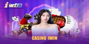 Tìm hiểu về Iwin Casino